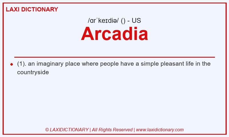 Definition Arcadia in American English