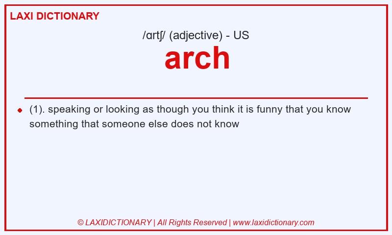 Definition arch in American English