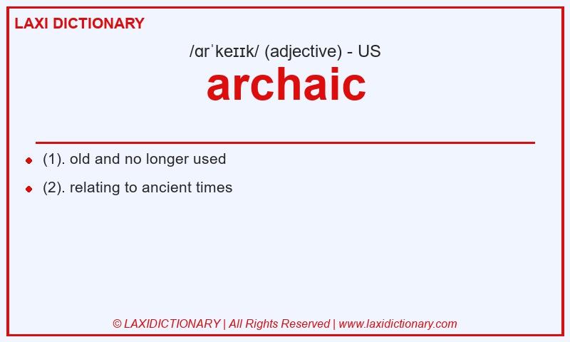 Definition archaic in American English
