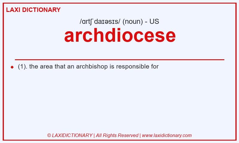 Definition archdiocese in American English
