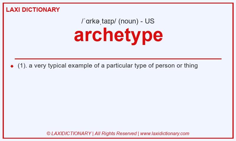 Definition archetype in American English