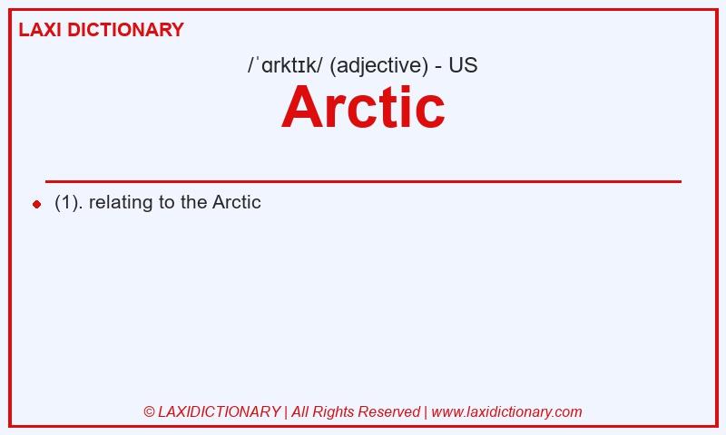 Definition Arctic in American English