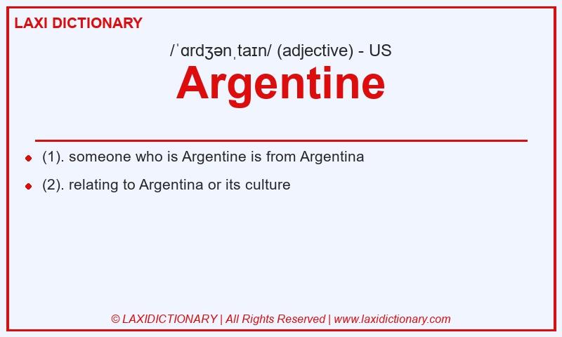 Definition Argentine in American English