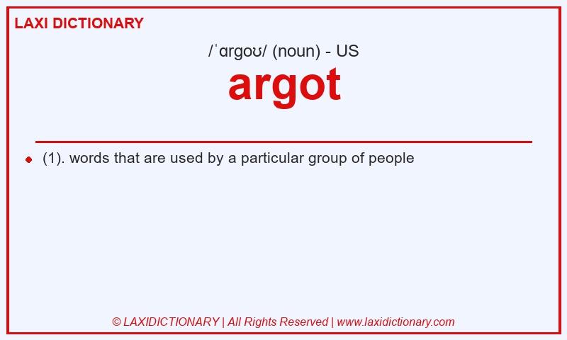 Definition argot in American English
