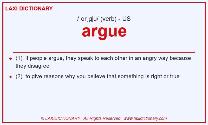 Definition argue in American English