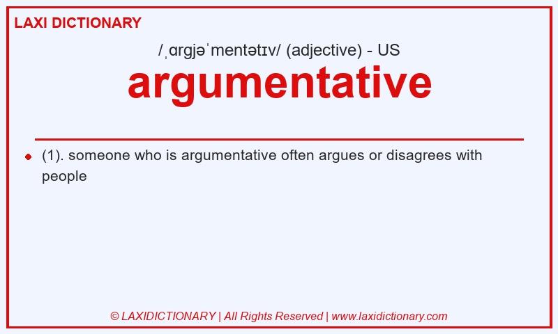 Definition argumentative in American English