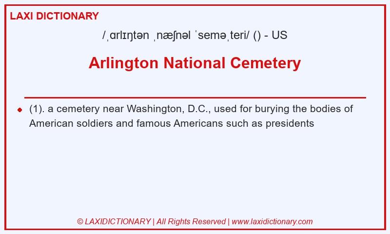 Definition Arlington National Cemetery in American English