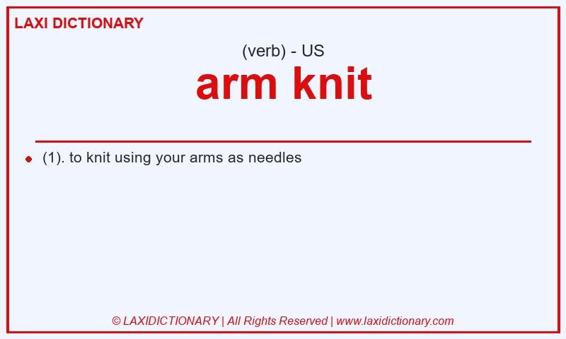 Definition arm knit in American English