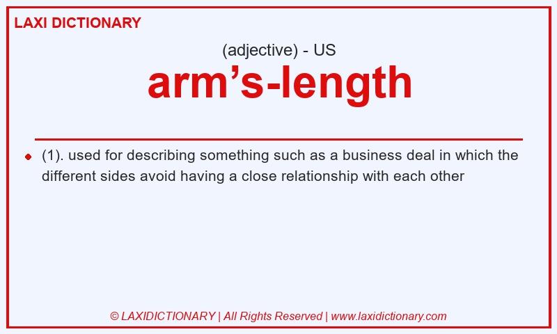 Definition arm’s-length in American English