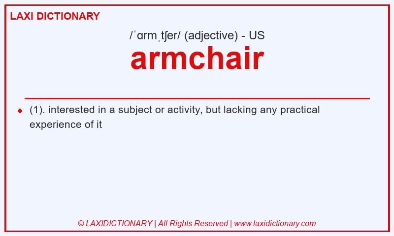 Definition armchair in American English