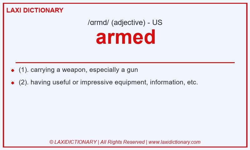 Definition armed in American English