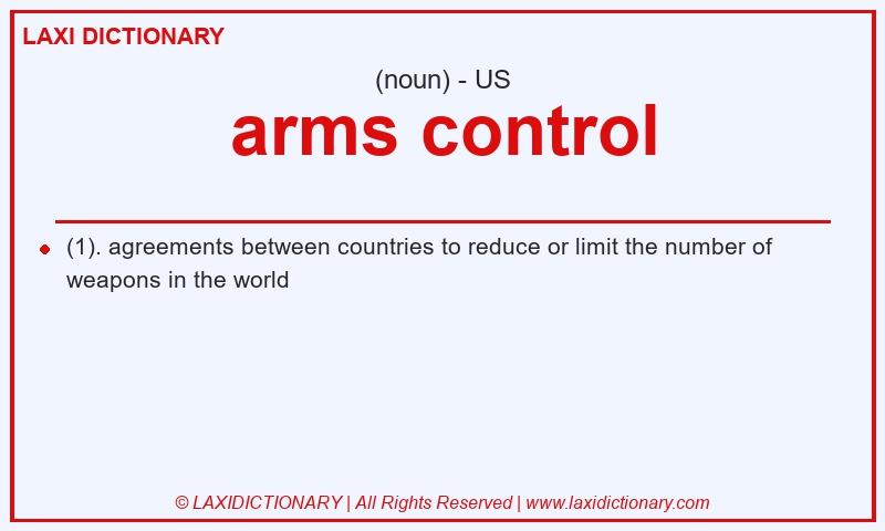 Definition arms control in American English