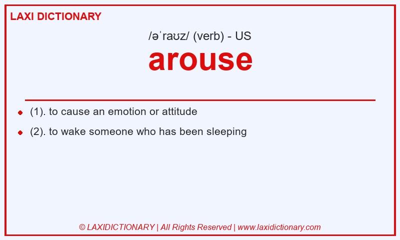 Definition arouse in American English