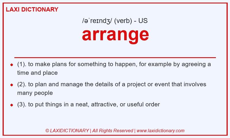 Definition arrange in American English