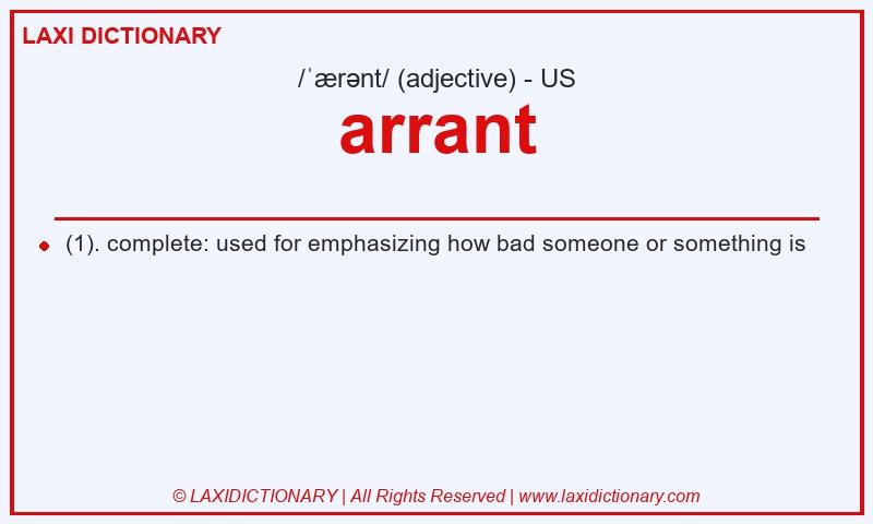 Definition arrant in American English