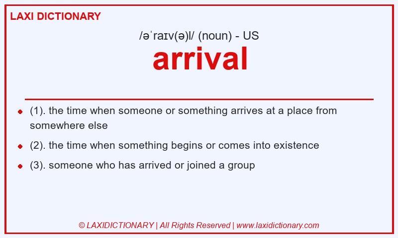 Definition arrival in American English