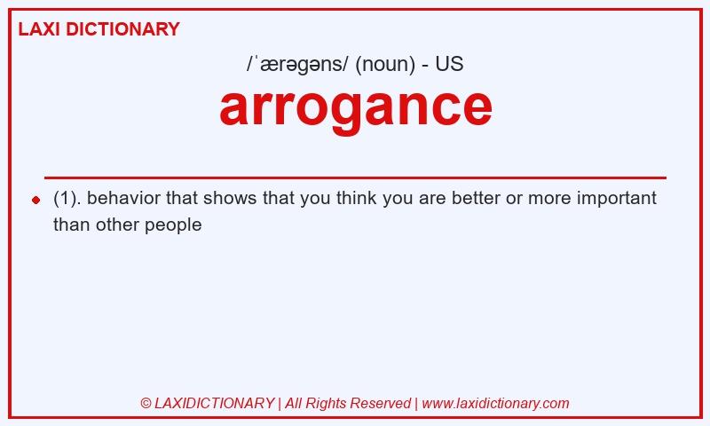 Definition arrogance in American English