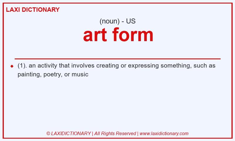Definition art form in American English