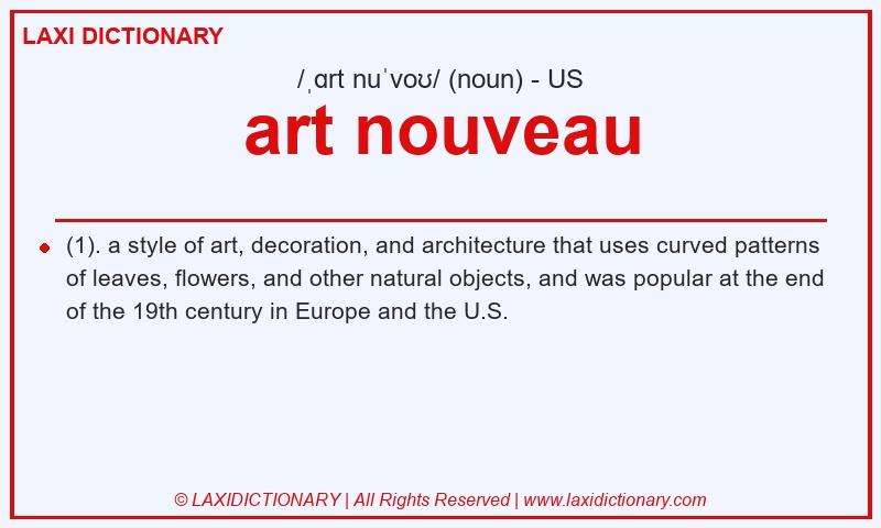 Definition art nouveau in American English
