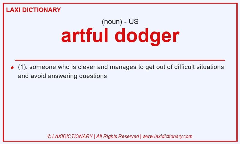 Definition artful dodger in American English