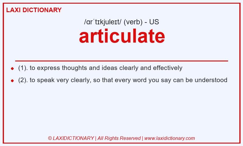 Definition articulate in American English