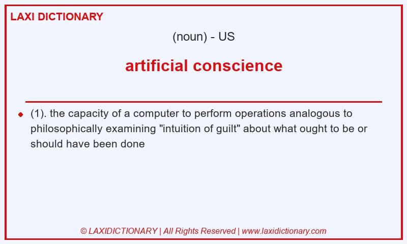 Definition artificial conscience in American English