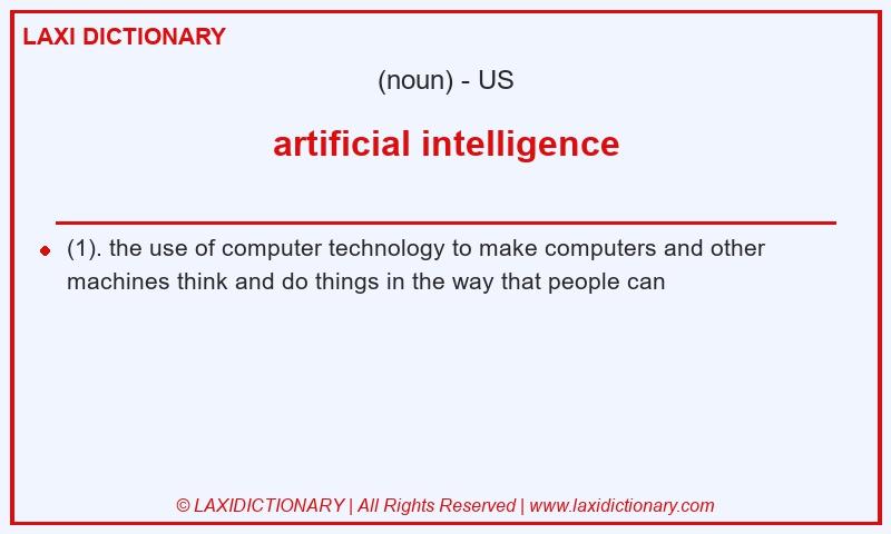 Definition artificial intelligence in American English