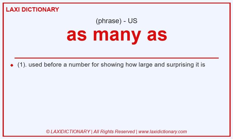 Definition as many as in American English