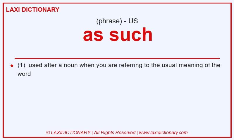 Definition as such in American English