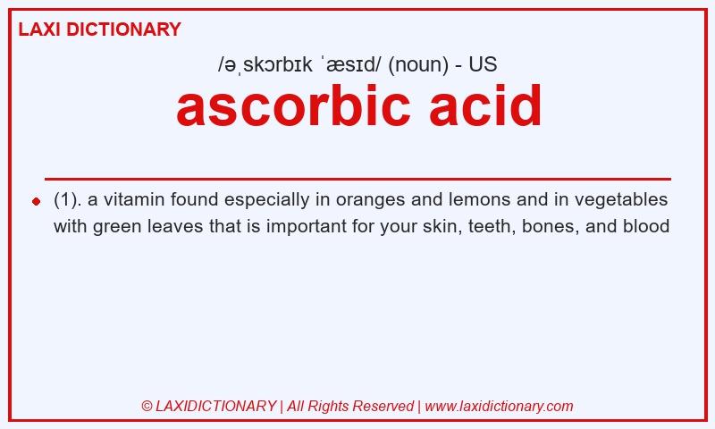 Definition ascorbic acid in American English