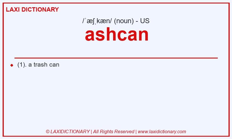 Definition ashcan in American English