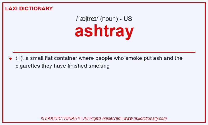 Definition ashtray in American English