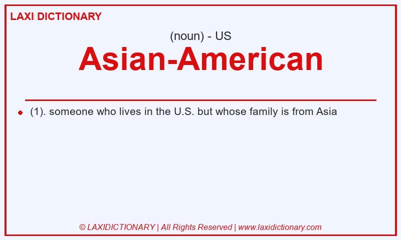 Definition Asian-American in American English
