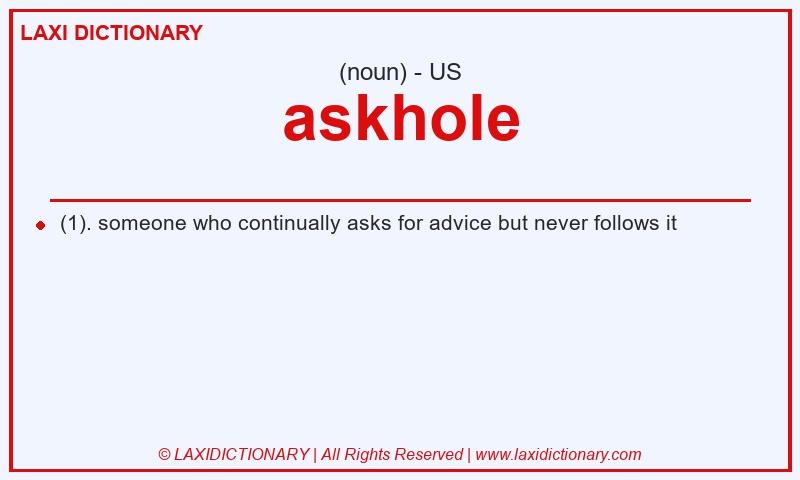 Definition askhole in American English