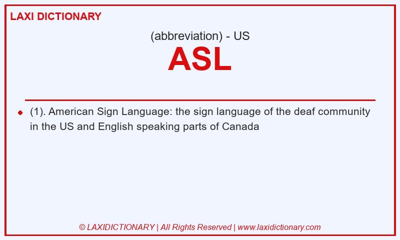 Definition ASL in American English