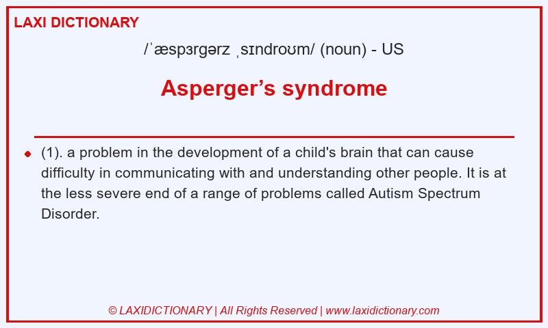 Definition Asperger’s syndrome in American English