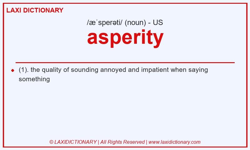Definition asperity in American English