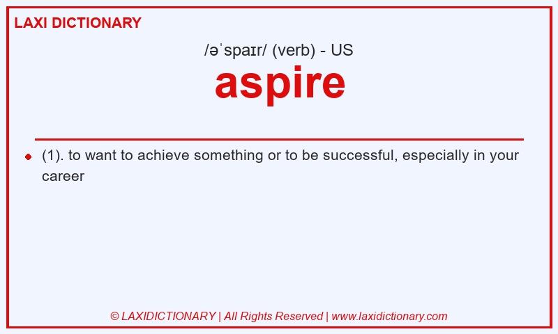 Definition aspire in American English