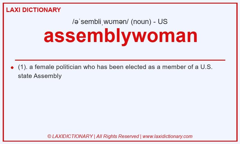 Definition assemblywoman in American English