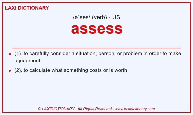 Definition assess in American English