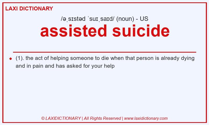 Definition assisted suicide in American English