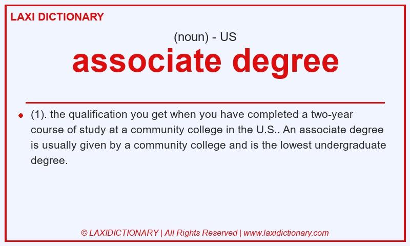 Definition associate degree in American English