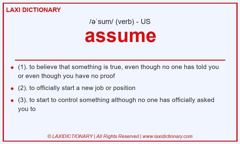 Definition assume in American English