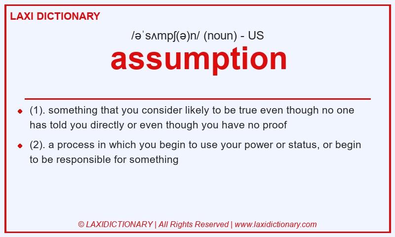 Definition assumption in American English