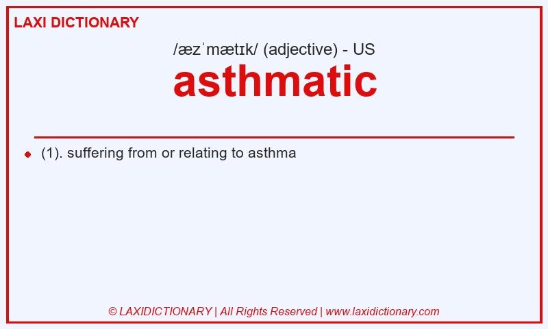Definition asthmatic in American English
