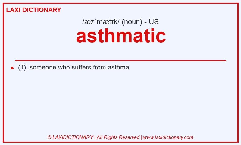 Definition asthmatic in American English