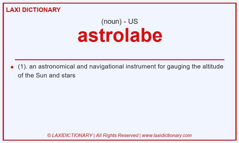 Definition astrolabe in American English