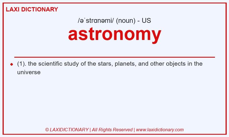 Definition astronomy in American English