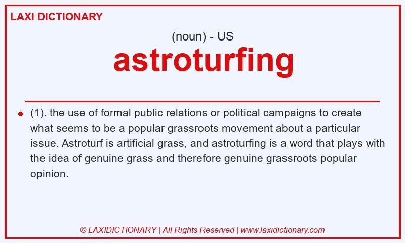 Definition astroturfing in American English