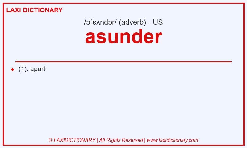 Definition asunder in American English